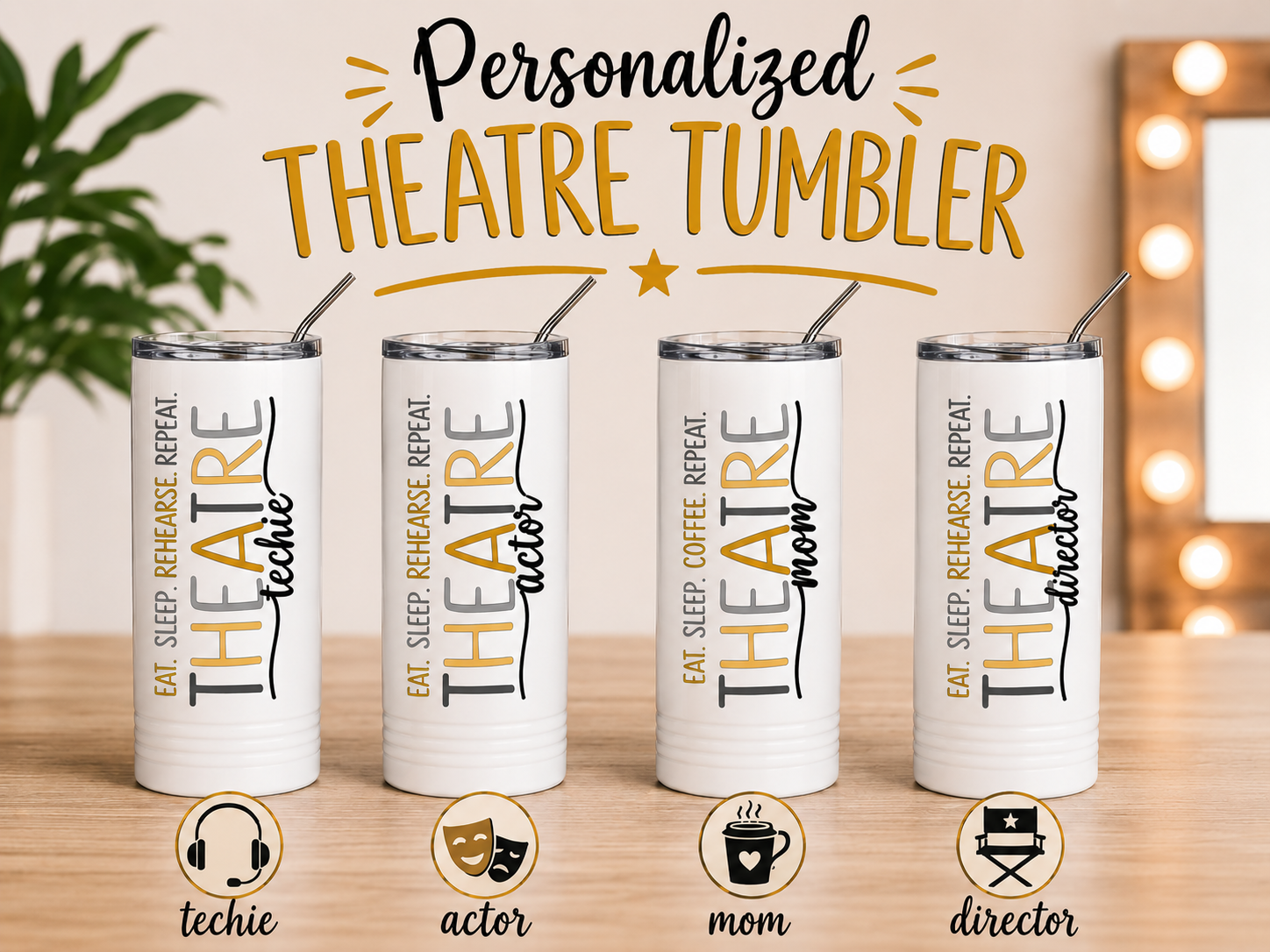 Personalized Theatre Tumbler
